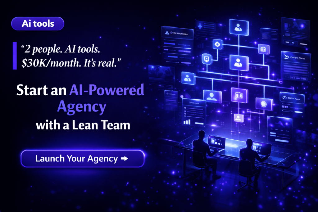 How to Start an AI-Powered Agency in 2026: The Lean Team Model for Maximum Profit